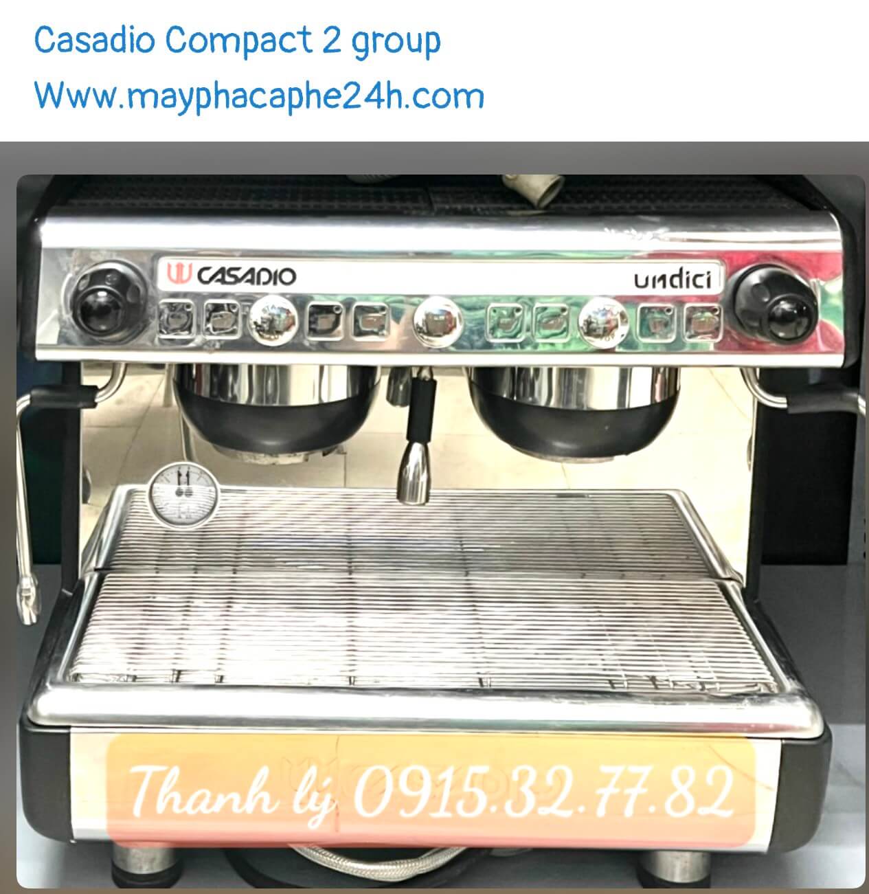 Thanh lý máy pha cà phê Casadio Undici Compact A2 Group